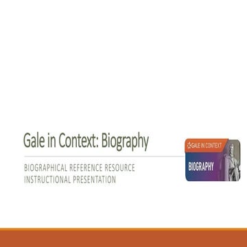 Gale in Context: Biography - Biographical Reference Resource