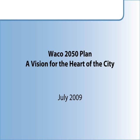 Waco Committee Meeting Presentation 071509 Short