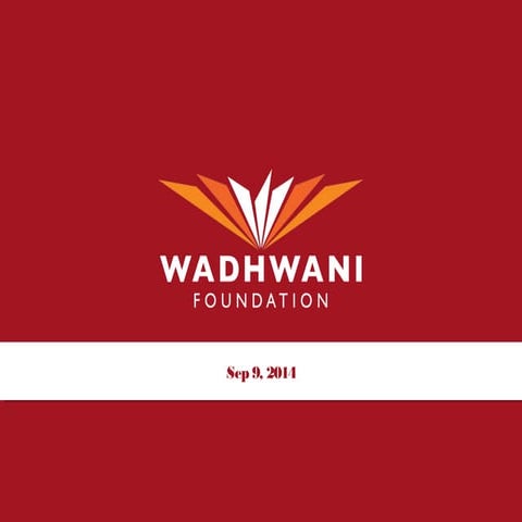 Ajay Mohan Goel, Wadhwani foundation