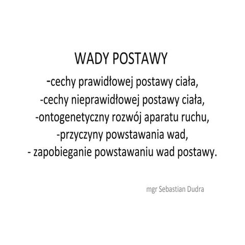 Wady postawy - wiadomości podstawowe.