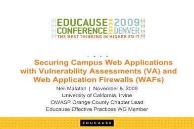 2009: Securing Applications With Web Application Firewalls and Vulnerability ...