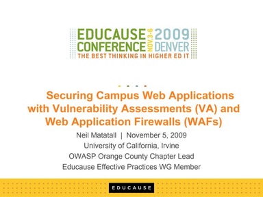 2009: Securing Applications With Web Application Firewalls and Vulnerability ...