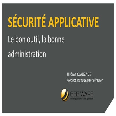 Waf, le bon outil, la bonne administration 