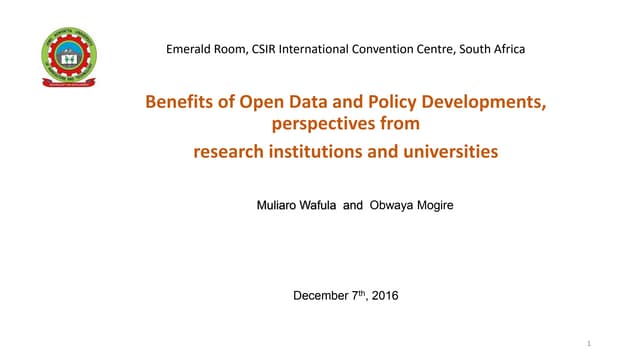 Benefits of Open Data and Policy Developments, perspectives from research ins...