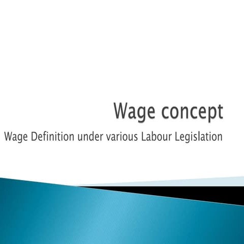 Wage concept and wage meaning in variuos act