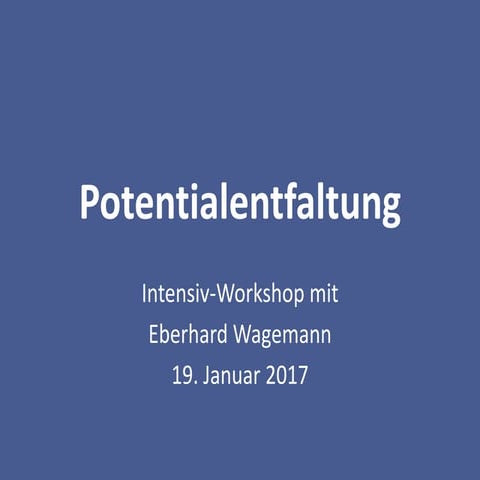 Eberhard Wagemann - Potentialentfaltung