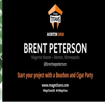 Mage Titans USA 2016 - Brent Peterson - Start your project with a Bourbon and...
