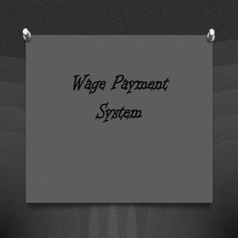 Wage payment system