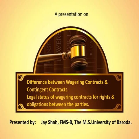 Wagering & Contingent contracts.