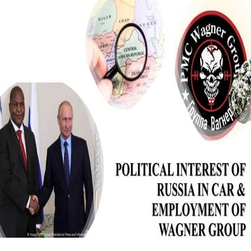 RUSSIA AND WAGNER IN AFRICA, Central African Republic.pptx
