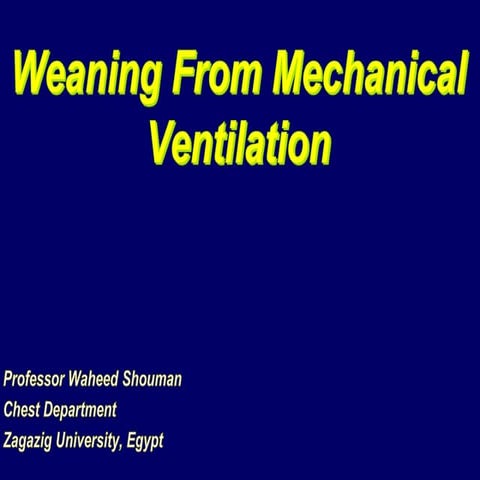 Weaning From Mechanical Ventilation
