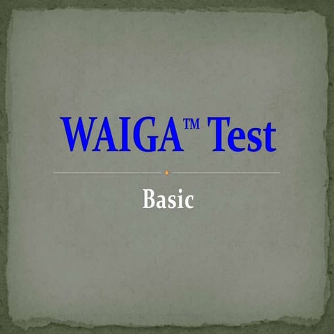 Waiga Test | PPTX