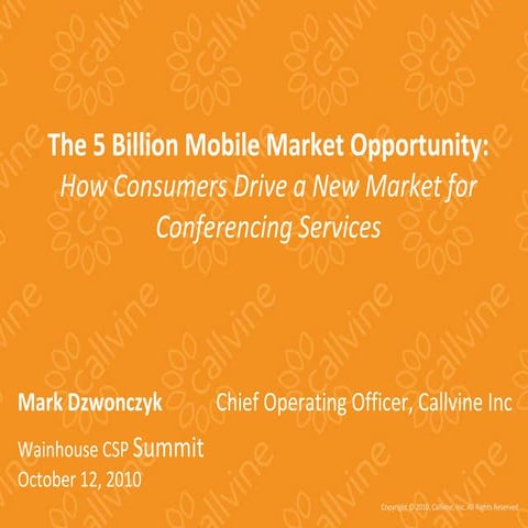 How Consumers Drive a New Market for Mobile Conferencing Services ...