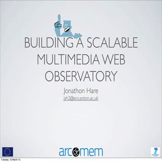 BUILDING A SCALABLE MULTIMEDIA WEB ...