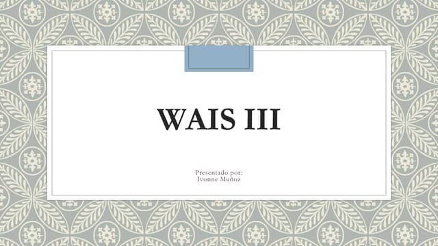 Wais III - Teorico