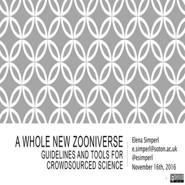 A whole new Zooniverse: guidelines and tools for crowdsourced science