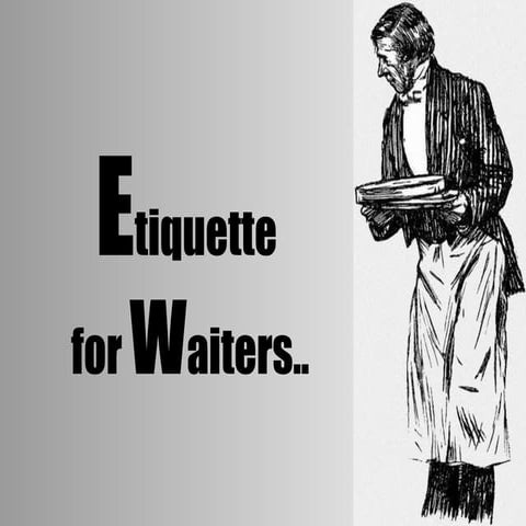 Waiter's Etiquette