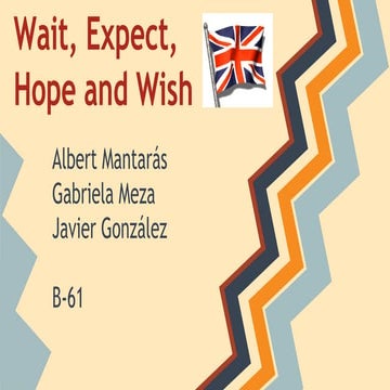 Wait Expect Hope Wish