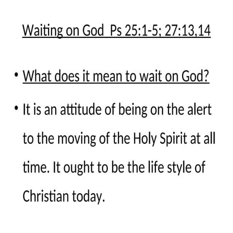waiting on God slides kkkkkkkkkkkkkkkkkkkkkkkk.ppt