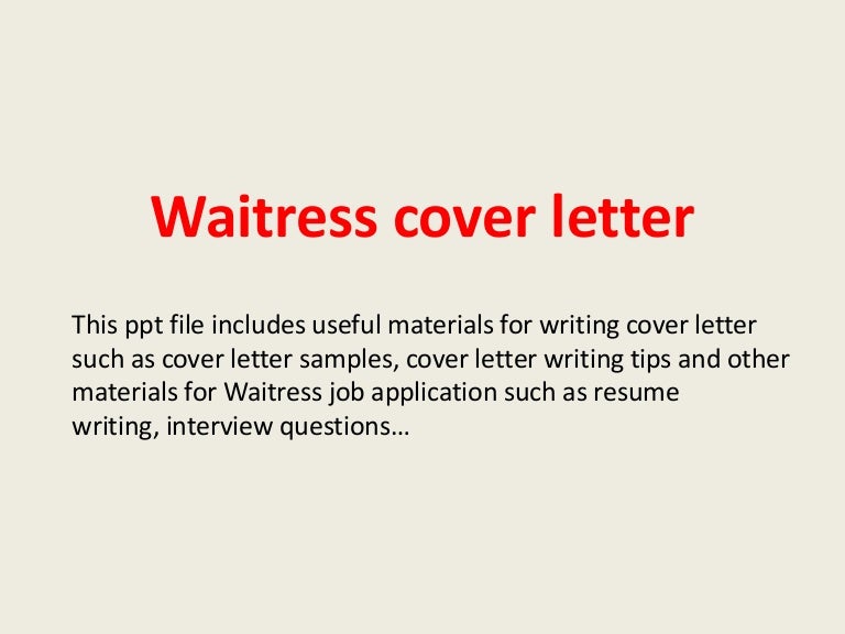 waitresscoverletter 140220235424 phpapp02 thumbnail 4 jpg cb 1392940494 waitressing cover letter no experience