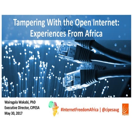 Tampering With the Open Internet: Experiences From Africa