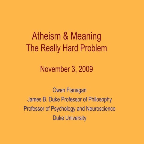 Atheism & Meaning: The Really Hard Problem