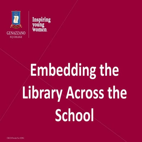 Perth, WA (WASLA) Embedding the Library Across the School 