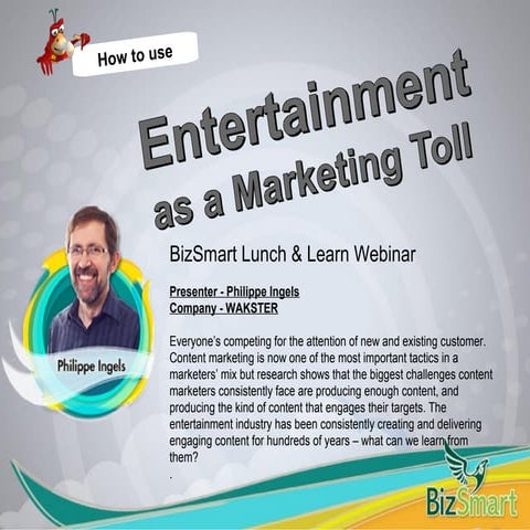 Wakster marketing with entertainment