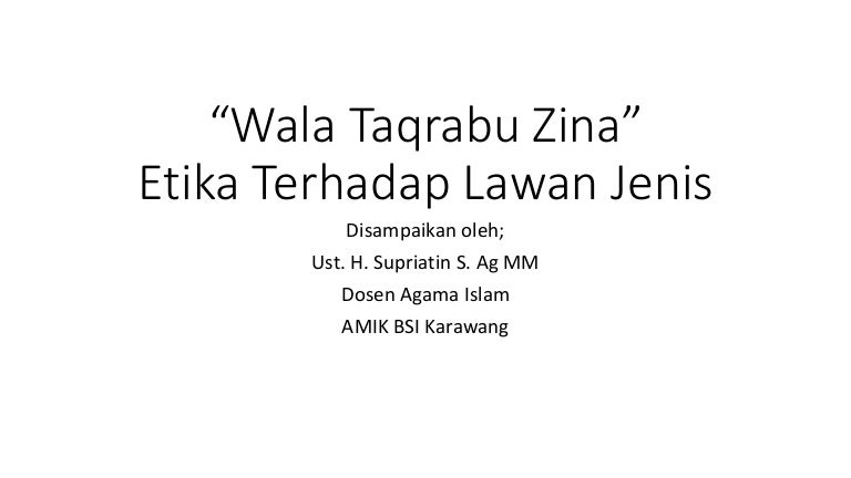 Wala Taqrabu Zina