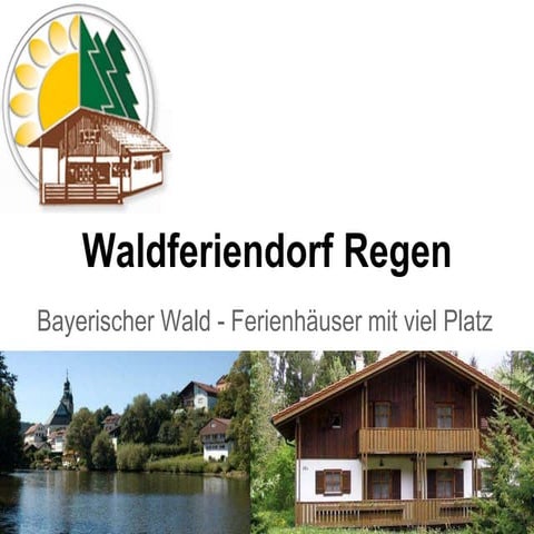 Waldferiendorf Regen