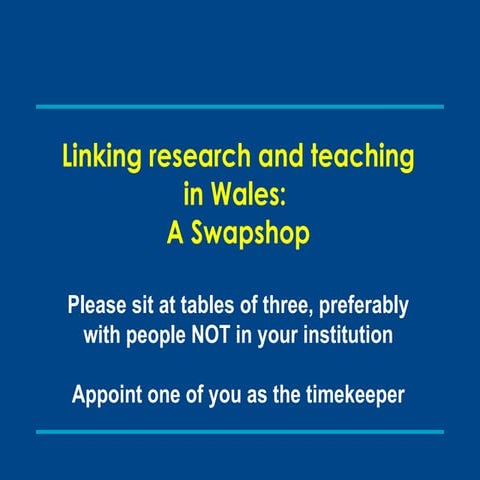 Linking research and teaching in Wales: A Swapshop