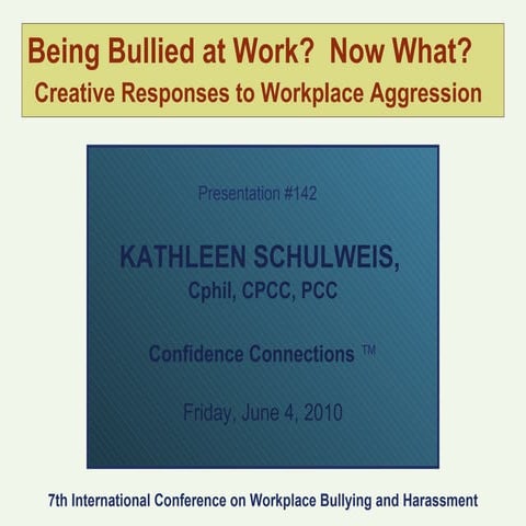 7th Intl Conference on Workplace Bullying and Harassment