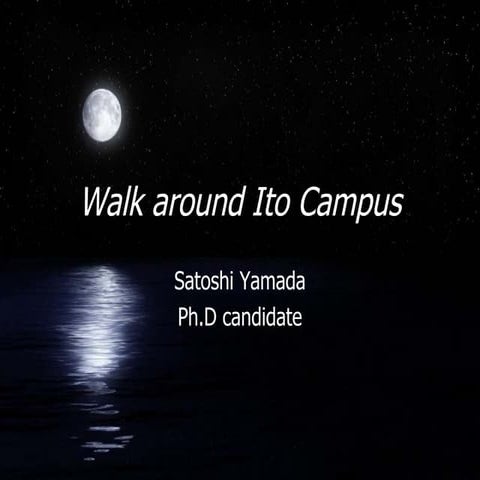 Walk Around Ito Campus