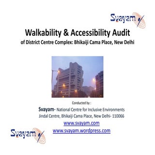Walkability Audit  Bhikaji Cama Pla...