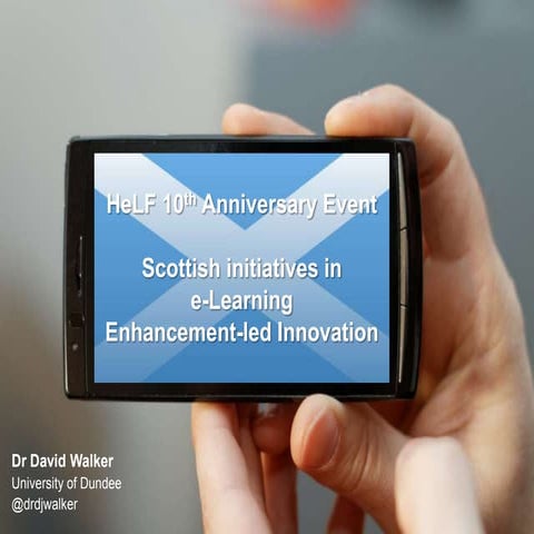 Scottish Initiatives in e-Learning - Enhancement-Led Innovation