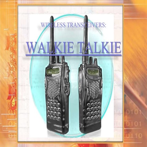 Walkie talkie