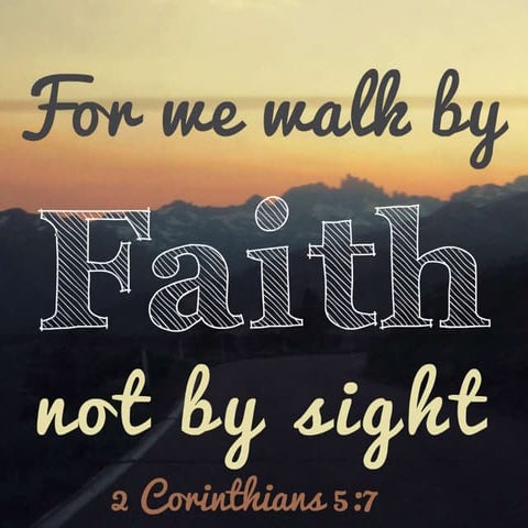 Walking by faith!