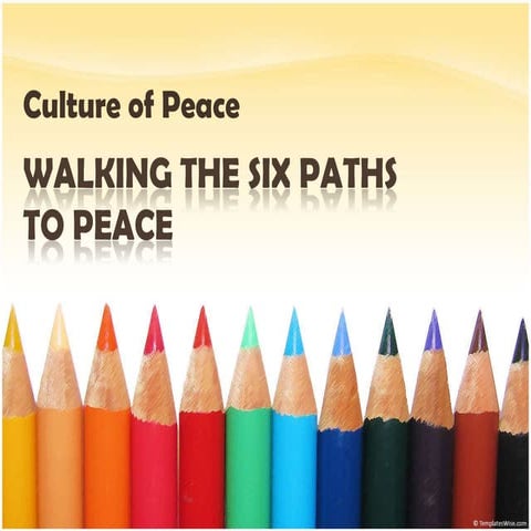 Walking the six paths to peace | PPTX
