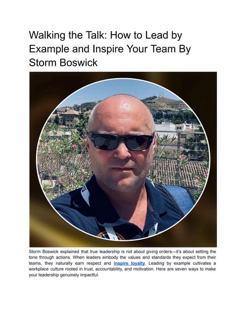 Walking the Talk_ How to Lead by Example and Inspire Your Team By Storm Boswi...