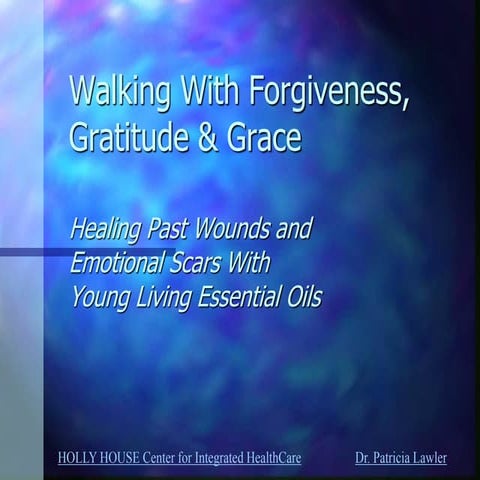 Walking with Forgiveness, Gratitude, and Grace