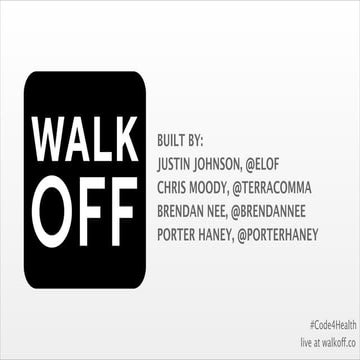 Walk Off - The winning #code4health hackathon presentation 