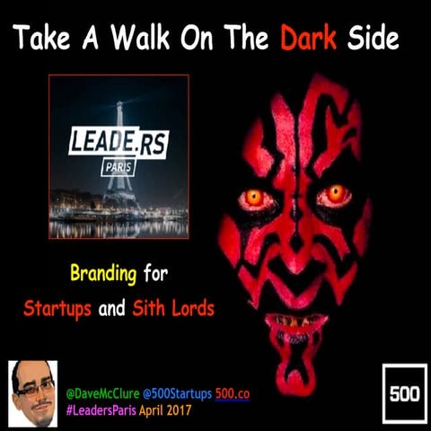 Take a Walk on the Dark Side: Branding for Startups & Sith Lords