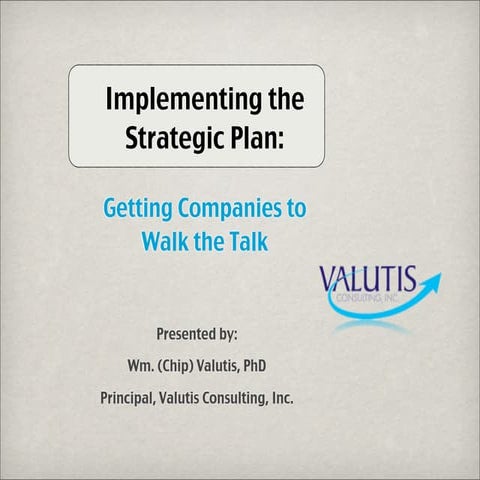 Implementing the Strategic Plan