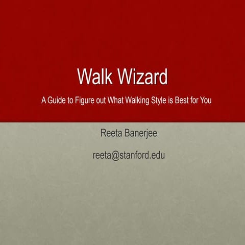 Walk wizard guide: your ideal walking style