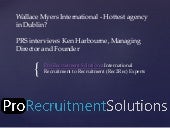 Wallace Myers International - Hottest agency in Dublin?