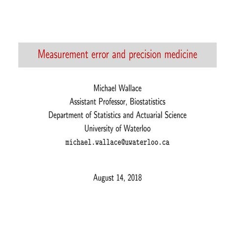 PMED Opening Workshop - Measurement Error and Precision Medicine - Michael Wa...