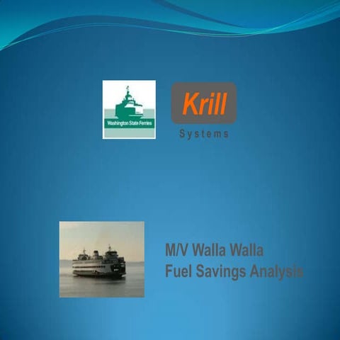 WSF Walla WAlla fuel saving strategy analysis. 