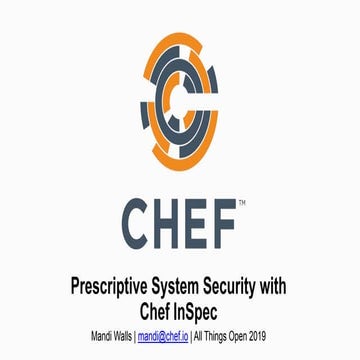 Prescriptive System Security with InSpec
