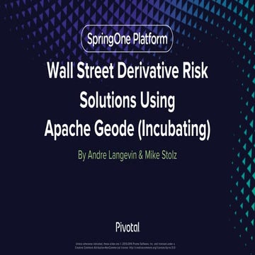 Wall Street Derivative Risk Solutions Using Geode