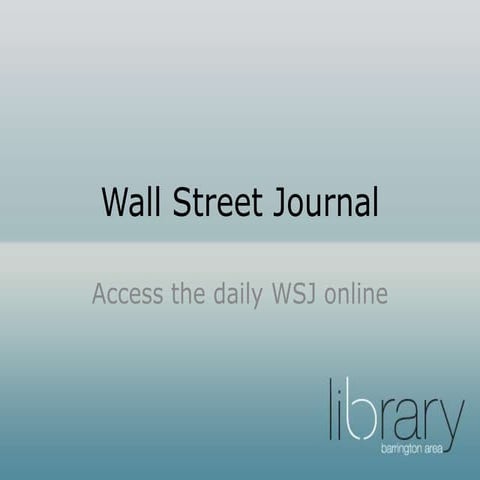 Access to Wall Street Journal